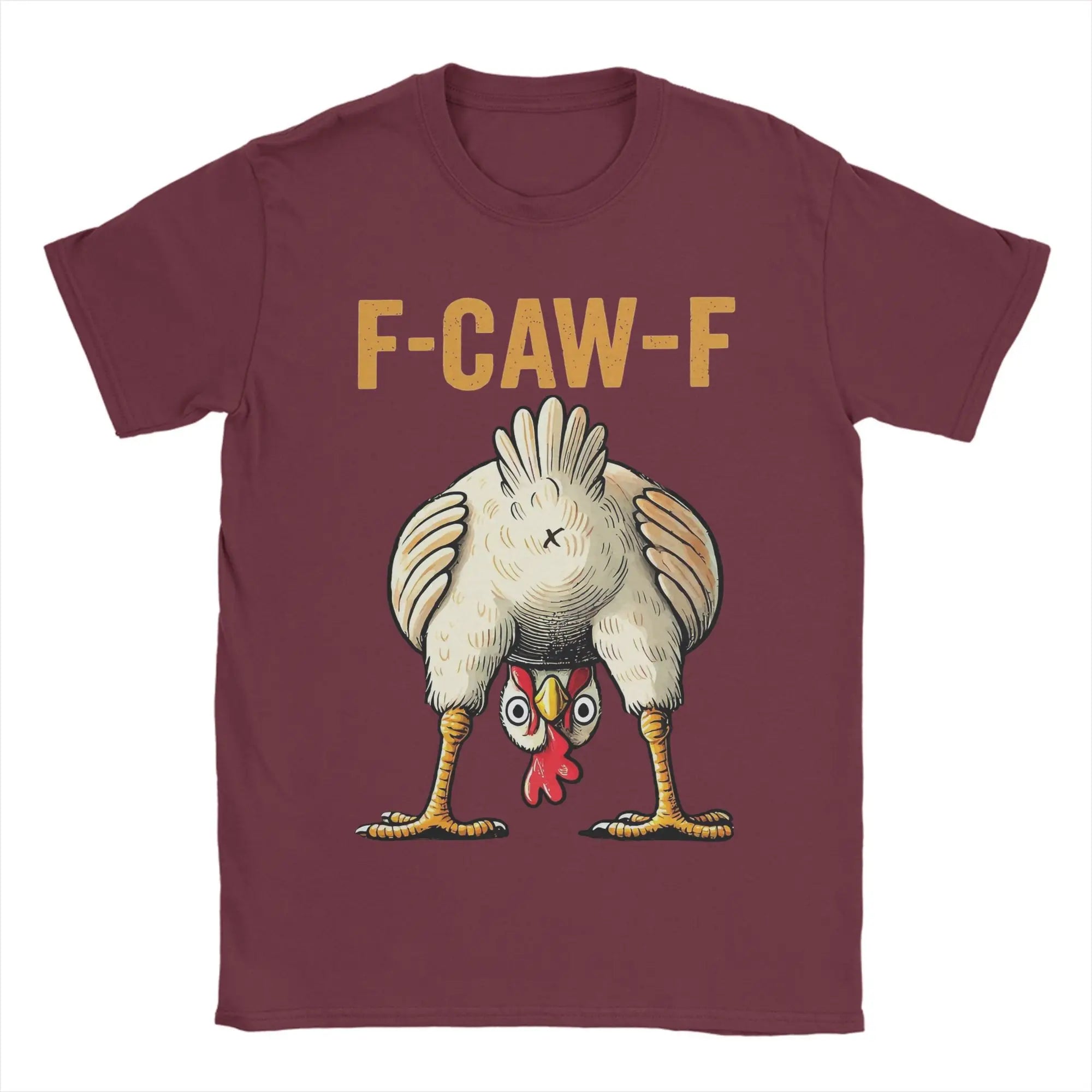 Funny F-Caw-F Chicken Graphic T-Shirt | Unisex Pure Cotton Casual Tee