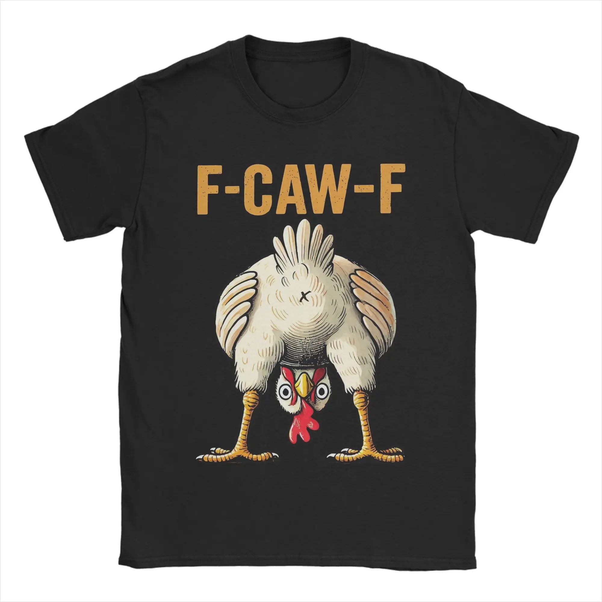 Funny F-Caw-F Chicken Graphic T-Shirt | Unisex Pure Cotton Casual Tee