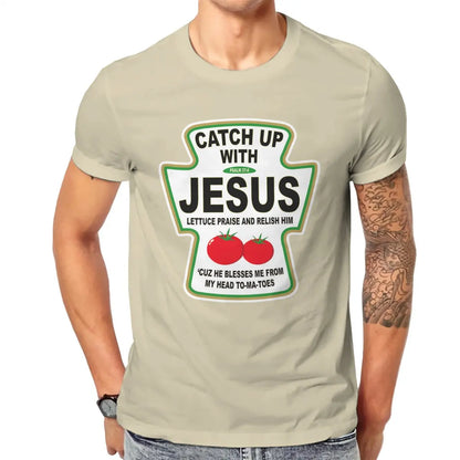 Christian Catch Up With Jesus Ketchup Men&