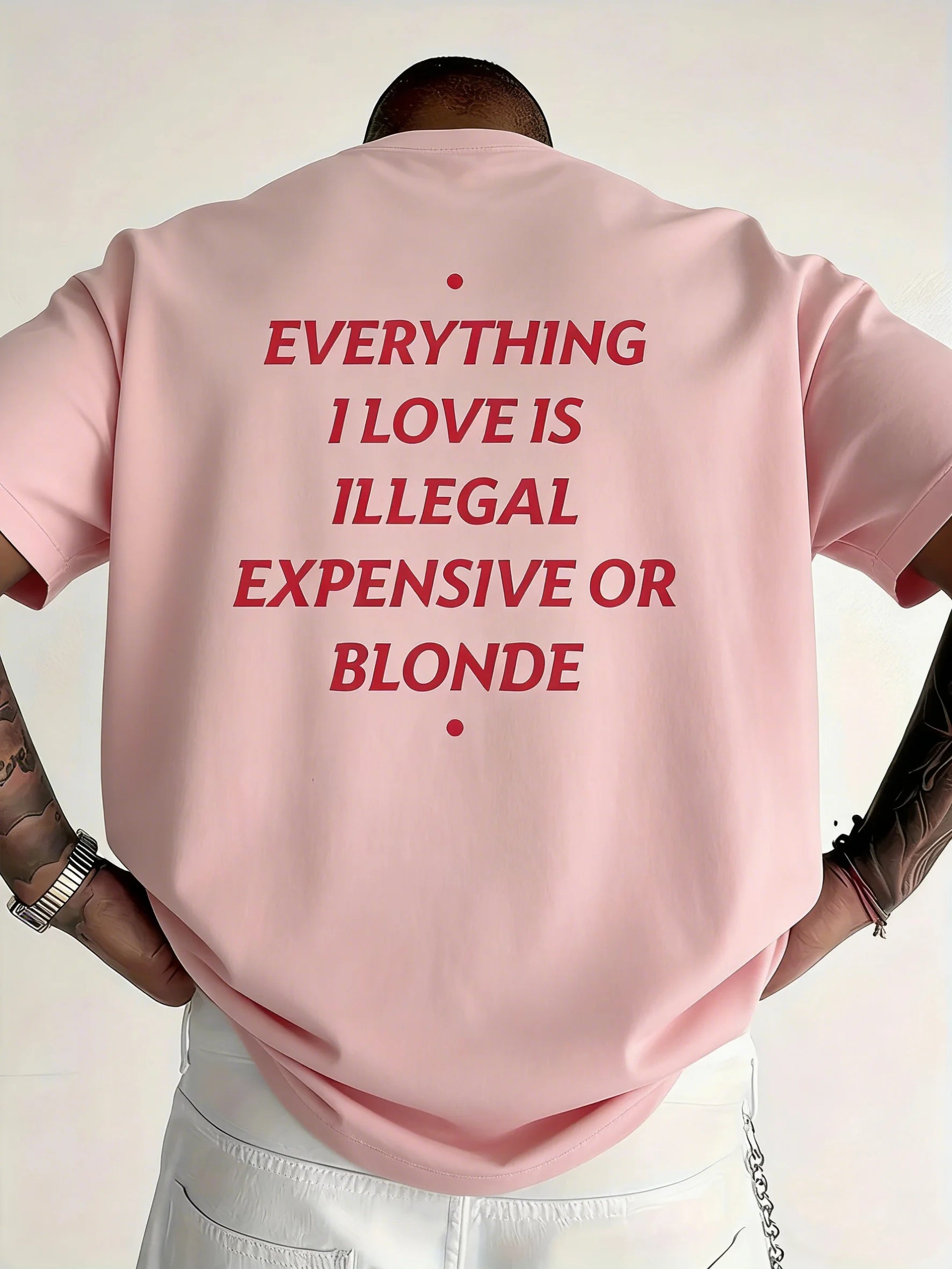 Everything I Love Is Illegal Slogan T-Shirt | Breathable Cotton Short Sleeve Casual Tee