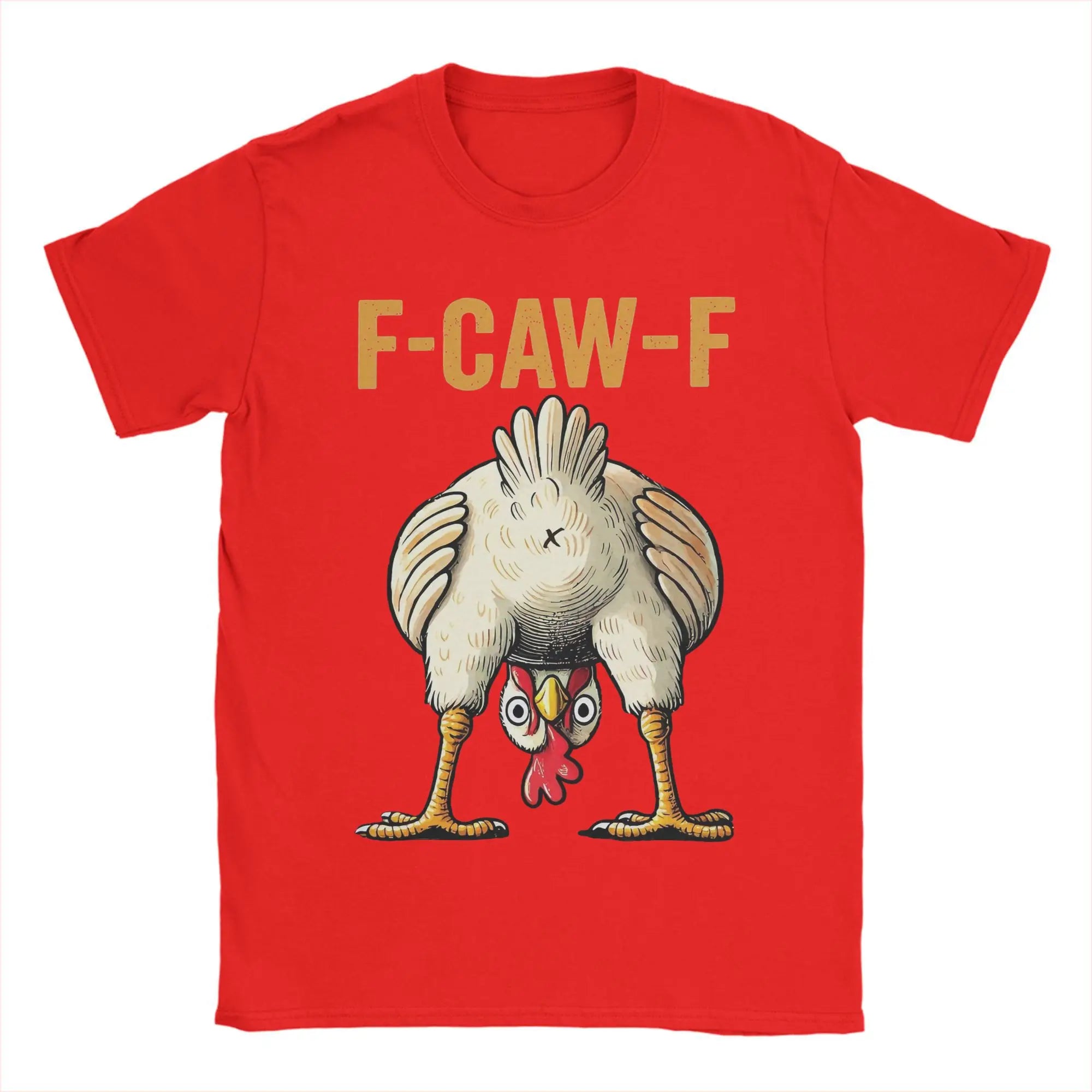 Funny F-Caw-F Chicken Graphic T-Shirt | Unisex Pure Cotton Casual Tee