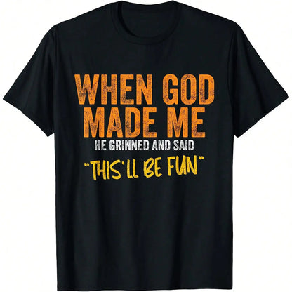 When God Made Me Funny Quote T-Shirt | Women’s Casual Tee