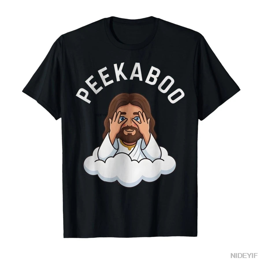 Peekaboo Jesus Funny Christian Meme T-shirt For Men Women 100% Cotton T Shirts Short Sleeve Tops 0318-1