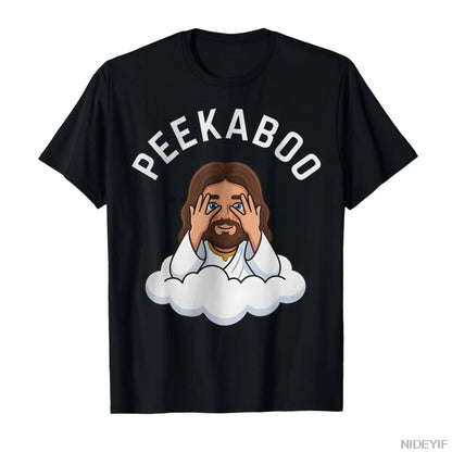 Peekaboo Jesus Funny Christian Meme T-shirt For Men Women 100% Cotton T Shirts Short Sleeve Tops 0318-1