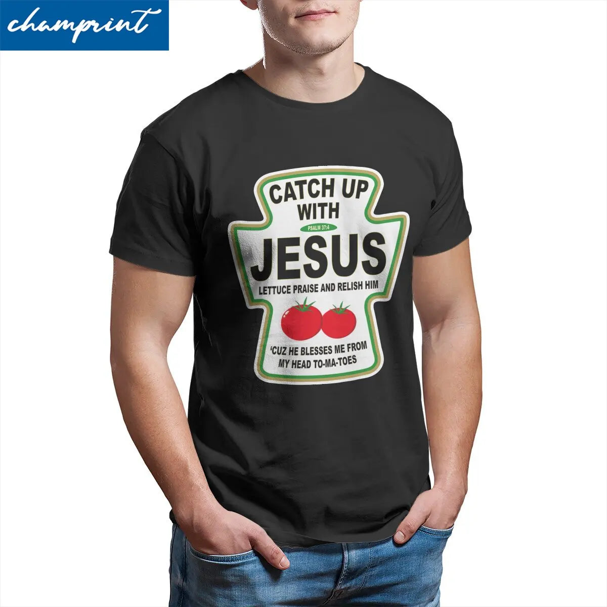 Christian Catch Up With Jesus Ketchup Men&