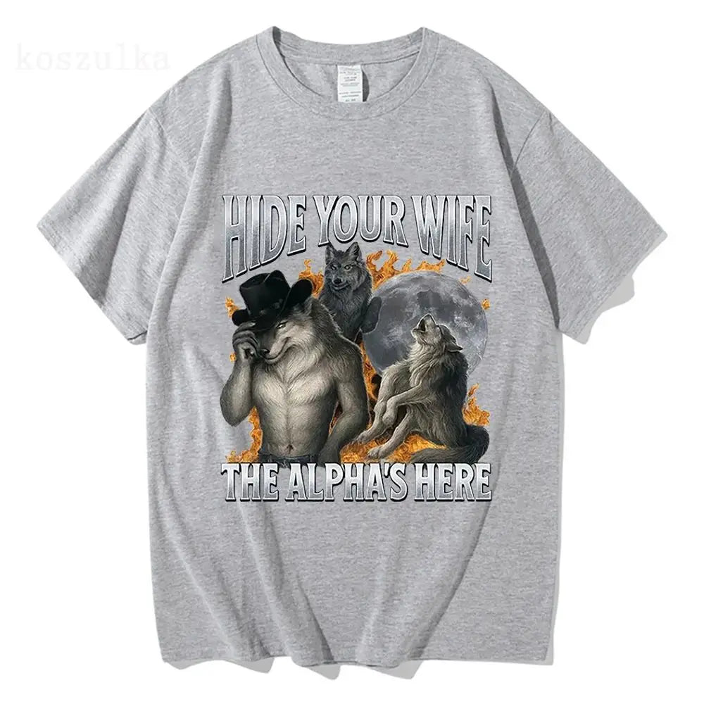 Hide Your Wife “The Alpha Is Here” Funny Werewolf Graphic T-Shirt | Unisex Cotton Tee