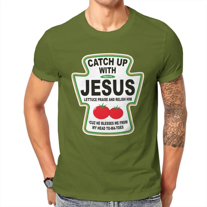 Christian Catch Up With Jesus Ketchup Men&