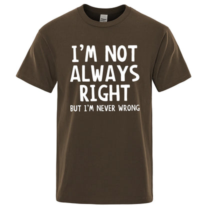 I’m Not Always Right” Graphic T-Shirt – Casual Oversized Men’s Tee