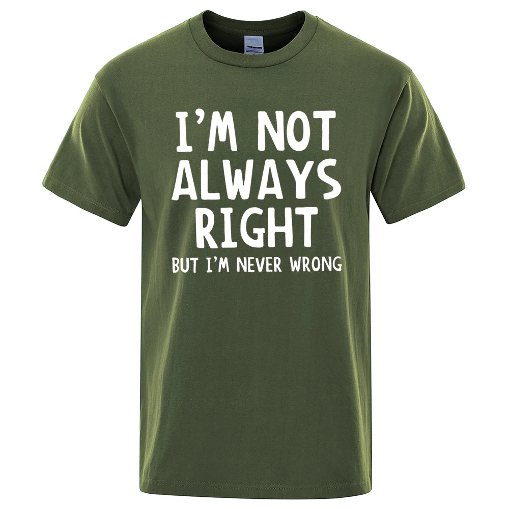 I’m Not Always Right” Graphic T-Shirt – Casual Oversized Men’s Tee
