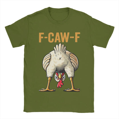 Funny F-Caw-F Chicken Graphic T-Shirt | Unisex Pure Cotton Casual Tee