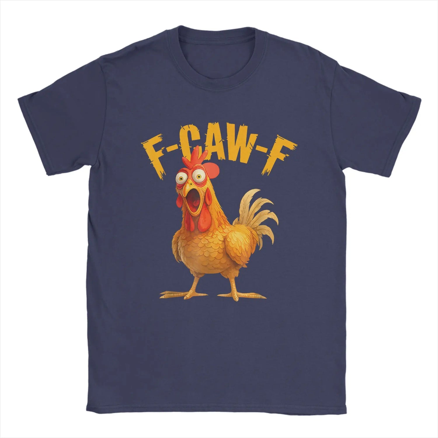 Funny F Caw F Chicken FCAWF T-Shirt | Men’s 100% Cotton Graphic Tee