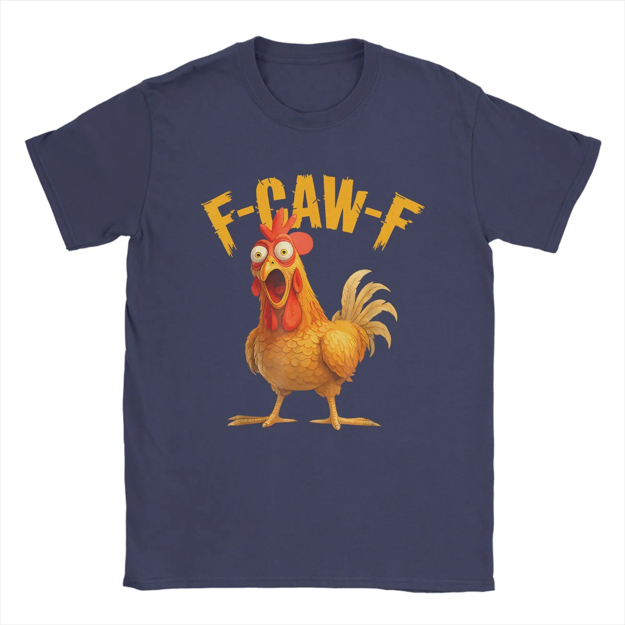 Funny F Caw F Chicken FCAWF T-Shirt | Men’s 100% Cotton Graphic Tee